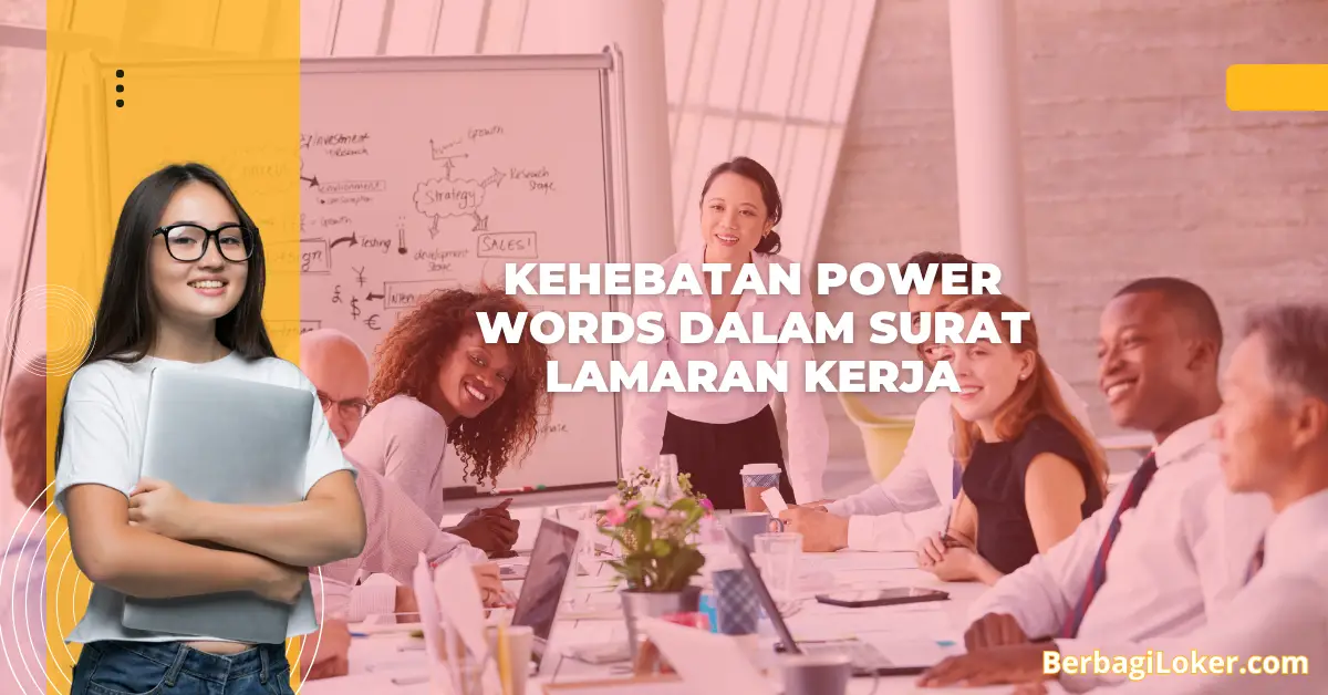 Kehebatan Power Words Dalam Surat Lamaran Kerja